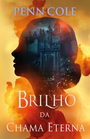 Brilho da Chama Eterna – Penn Cole