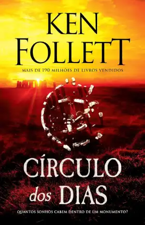 Círculo dos Dias – Ken Follett