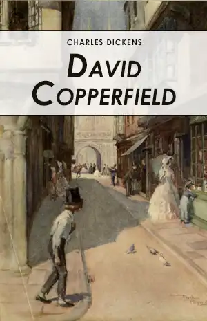 David Copperfield – Charles Dickens