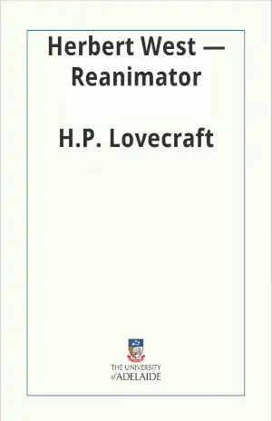Herbert West – Reanimator – H. P. Lovecraft