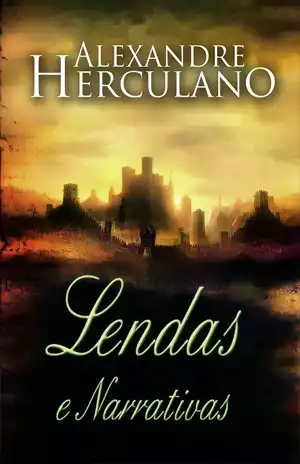 Lendas e Narrativas – Alexandre Herculano