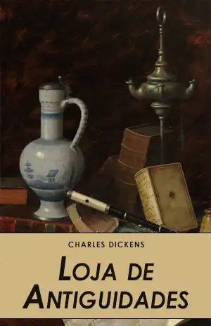 Loja de Antiguidades – Charles Dickens