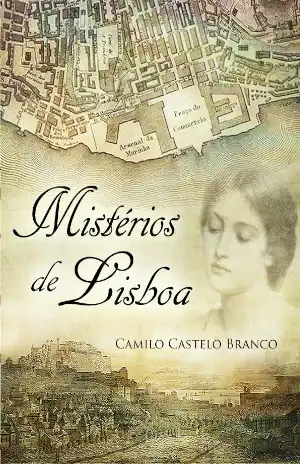 Mistérios de Lisboa – Camilo Castelo Branco