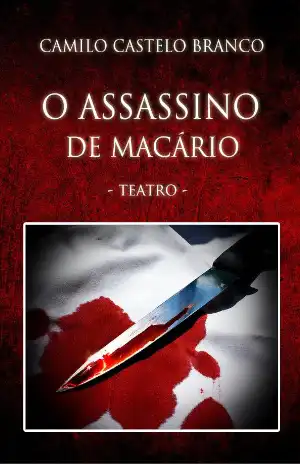O Assassino de Macário – Camilo Castelo Branco