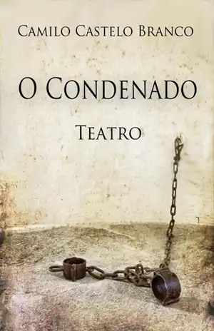 O Condenado – Camilo Castelo Branco
