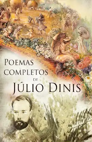 Poemas Completos – Júlio Dinis