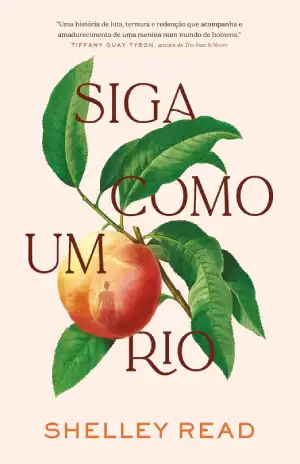 Siga Como um Rio – Shelley Read