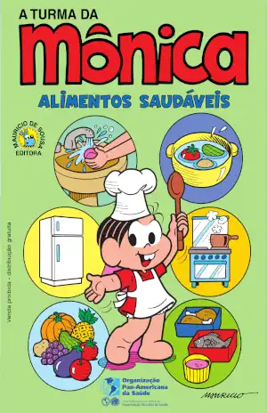Turma da Mônica: Alimentos Saudáveis – Mauricio de Sousa