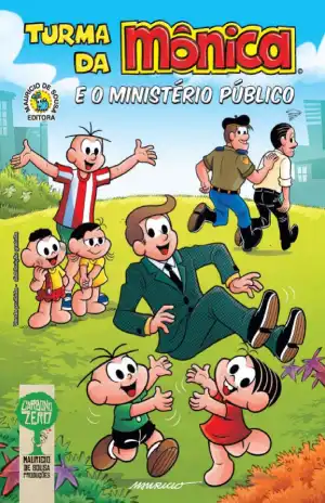 Turma da Mônica e o Ministério Público – Mauricio de Sousa