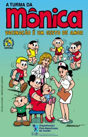 Turma da Mônica: Vacinação é um Gesto de Amor – Mauricio de Sousa