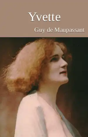 Yvette – Guy de Maupassant