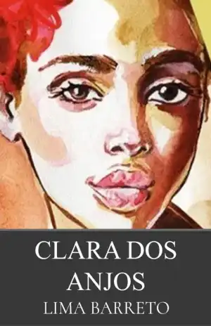 Clara dos Anjos – Lima Barreto