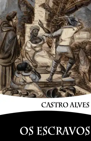 Os Escravos – Castro Alves
