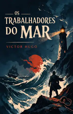 Os Trabalhadores do Mar – Victor Hugo