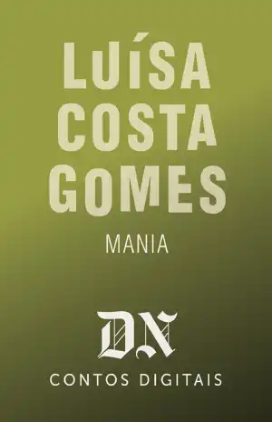 Mania – Luisa Costa Gomes